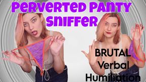 Perverted Panty Sniffer