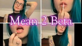 Mean 2 Beta