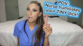 POV: Your nurse humiliates your TINY peepee