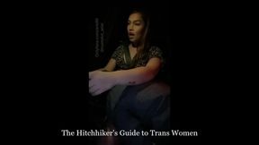 The Hitchhiker's Guide to Trans Women