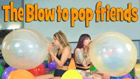 THE BLOW TO POP FRIENDS