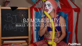 BJ McNaughty Makes Your Balloon Disappear