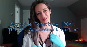 Surprise Penectomy [POV]: The Dr. Appointment Part #1