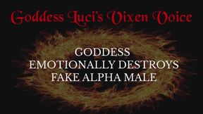 Goddess Emotionally Destroys Fake Alpha Male