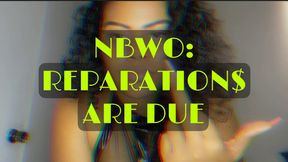 BNWO: Reparations Are Due