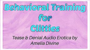 Behavioral Training for Clitties