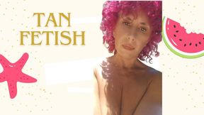 Tan fetish