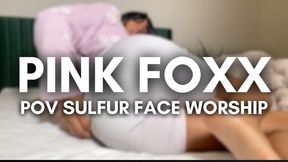 POV Sulfur Face Worship