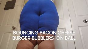 BOUNCING BACON CHEESEBURGER BUBBLERS ON BALL