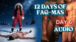 12 DAYS OF GAY-MAS AUDIO-DAY 6: Bukkake Sissy Snow Angel