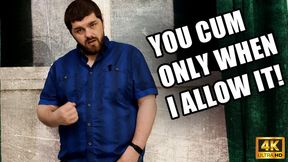 You Cum Only When I Allow It - Denied joi - 4K UHD 2160p - KingMarti - MOV