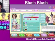 Level 69! Blush Blush #47 W/HentaiGayming