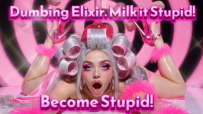 Dumbing Elixir. Milk it Stupid! Become Stupid!