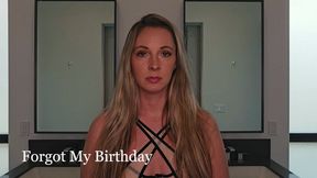 Forgot My Birthday