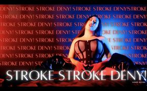 Stroke Stroke Deny