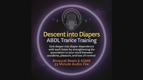 Descent into Diapers: Unpotty Training ABDL JOI Trance Training
