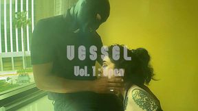 VESSEL vol. 1: OPEN