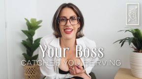 Your Boss Wants to Fuck You