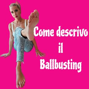 COME DESCRIVO IL BALLBUSTING