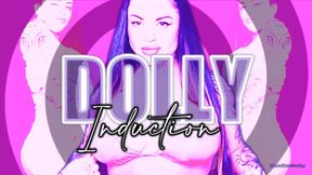 DOLLY INDUCTION