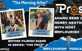Mrflourish Podcast "the Morning After" with Ahanu Reed and Henry Heston Ahead of "the Pros" Episode
