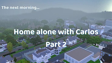 SIMS4 - Home alone with Carlos - Part 2