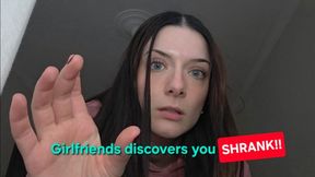 Girlfriend discovers you shrank