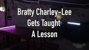 bratty charley-lee gets taught a lesson
