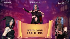 Medieval Fantasy Femdom Executrix Beats and Keeps You - POV