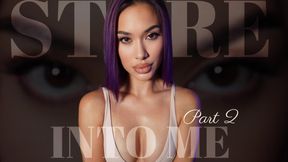 Stare Into Me: Part 2