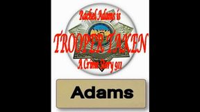 Trooper Adams Taken By Surprise mp4