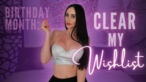 Birthday Month: Clear My Wishlist