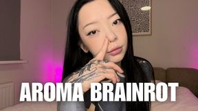 Aroma Brainrot