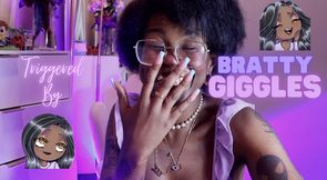 Triggered By Bratty Giggles
