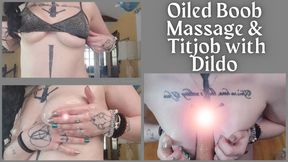 Oiled Boob Massage & Titjob with Dildo