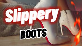 Boots slip - you drip