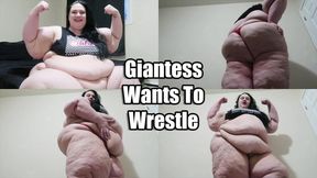 Giantess Wants To Wrestle