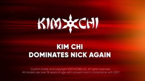 Kim Chi Dominates Nick AGAIN!