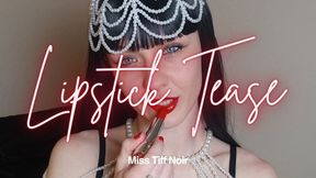 Lipstick Tease
