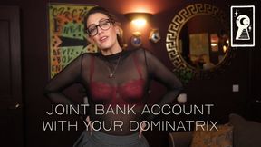 Shared Bank Account with your Dominatrix