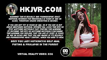 Sexy fox lady Hotkinkyjo self anal fisting &amp_ prolapse in the forest - VR180