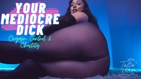 Your Mediocre Dick Orgasm Control and Chastity