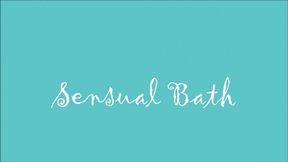 Sensual Bath