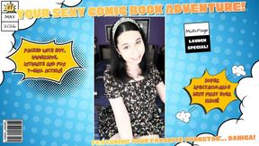 Your unique, fun and sexy comic book adventure with Danica!