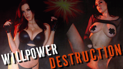Willpower Destruction