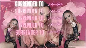 Surrender to Seduction - Your Porn Addiction Fuel
