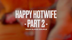 Happy Hotwife Part 2 - POV Humiliation: Cucky Cums While I Praise My Bull