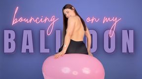 BOUNCING ON MY BALLOON