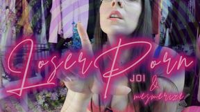 Loser porn joi & mesmerize
