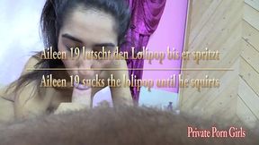 aileen 19 lutscht den lolipop bis er spritzt